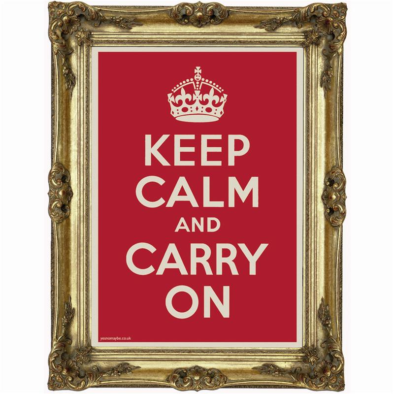 World+war+2+posters+keep+calm+and+carry+on